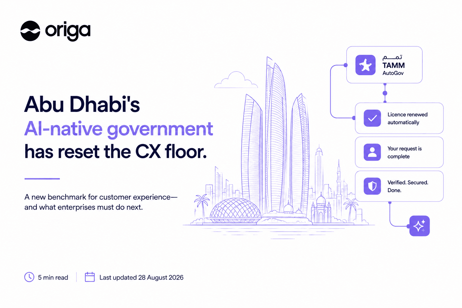Abu Dhabi's AI-native government has reset the CX floor. Here's what it means for enterprises